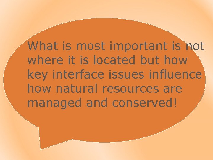 What is most important is not where it is located but how key interface