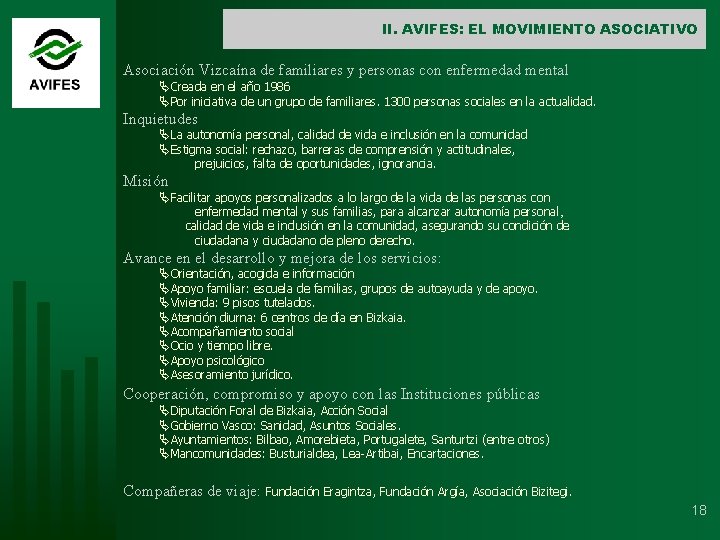 II. AVIFES: EL MOVIMIENTO ASOCIATIVO Asociación Vizcaína de familiares y personas con enfermedad mental