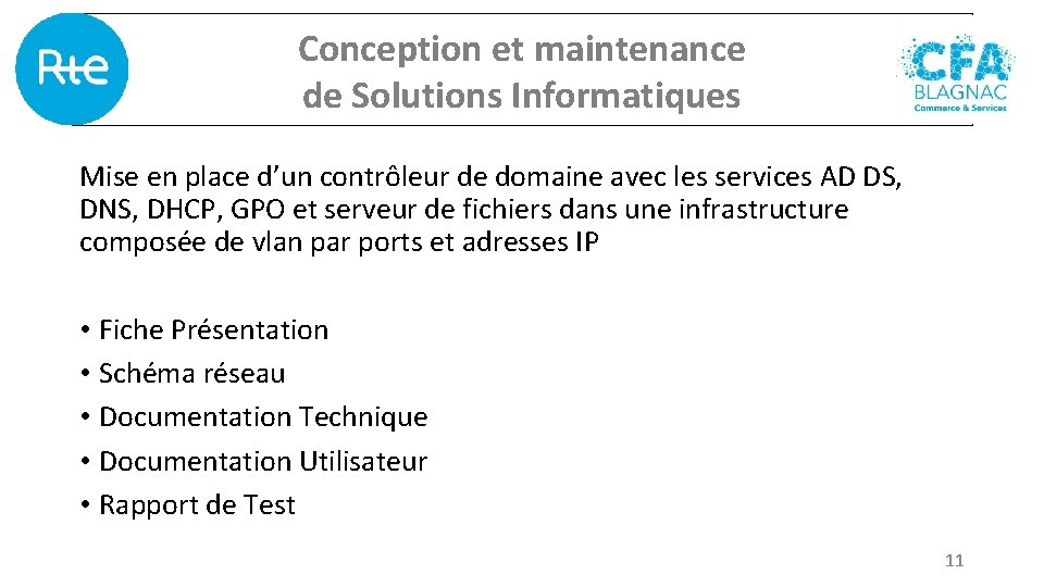 Conception et maintenance de Solutions Informatiques Mise en place d’un contrôleur de domaine avec