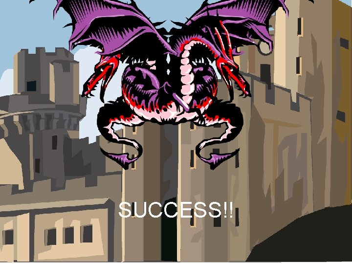 SUCCESS!! 