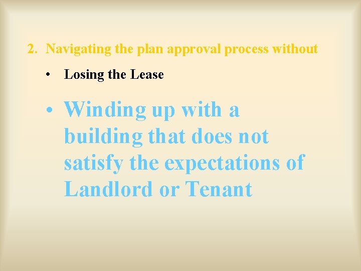 BUILD TO SUIT YOURSELF BUILTTOSUIT LEASES AND WORK
