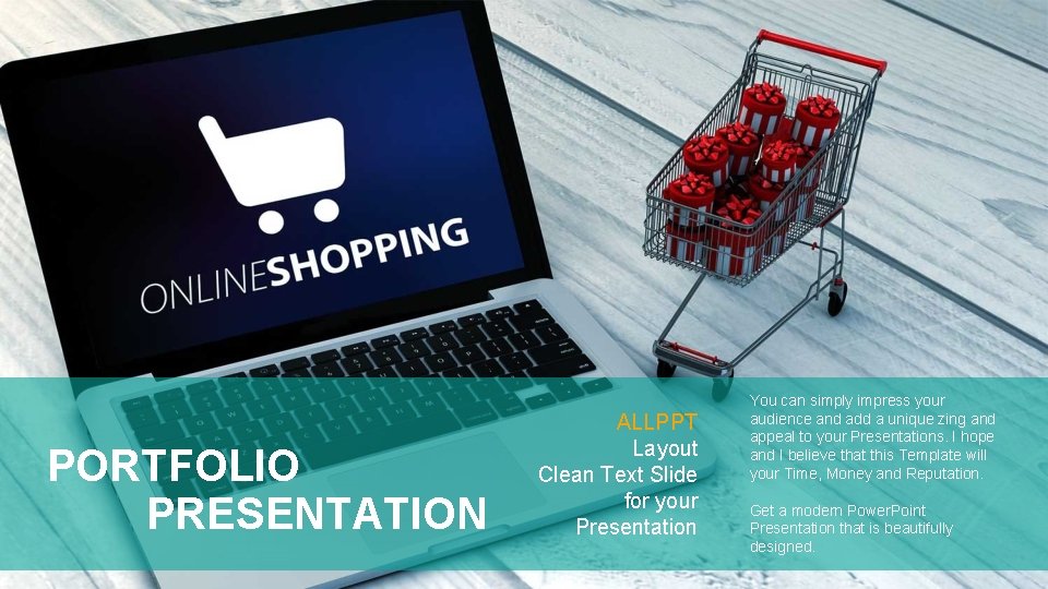 PORTFOLIO PRESENTATION ALLPPT Layout Clean Text Slide for your Presentation You can simply impress