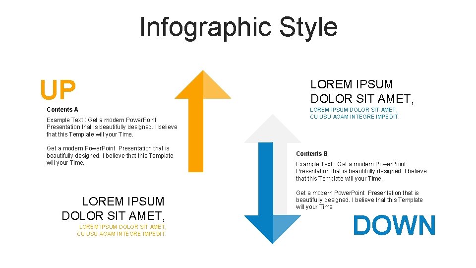 Infographic Style UP LOREM IPSUM DOLOR SIT AMET, Contents A Example Text : Get