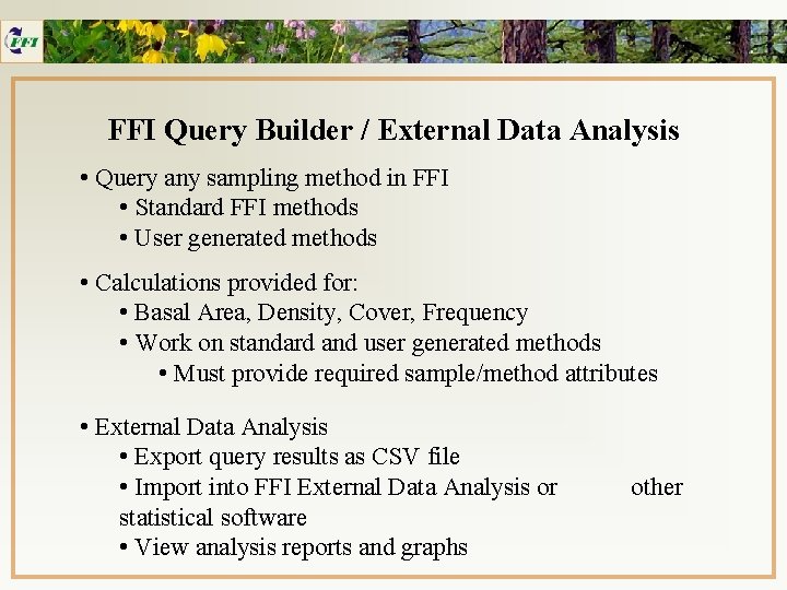 FFI Query Builder / External Data Analysis • Query any sampling method in FFI