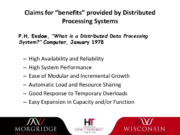 Claims for “benefits” provided by Distributed Processing Systems P. H. Enslow, “What is a