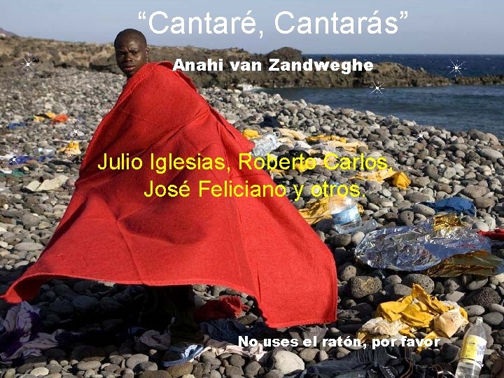 “Cantaré, Cantarás” Anahi van Zandweghe Julio Iglesias, Roberto Carlos, José Feliciano y otros. No