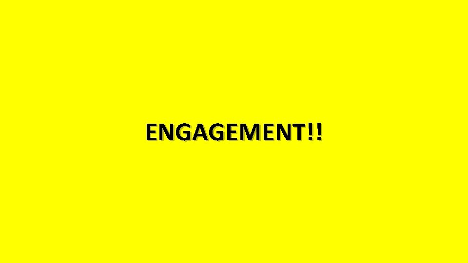 ENGAGEMENT!! 
