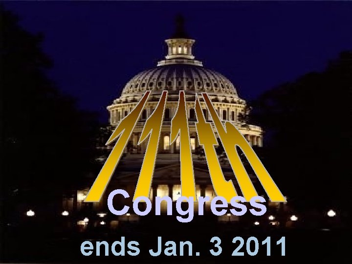 Congress ends Jan. 3 2011 