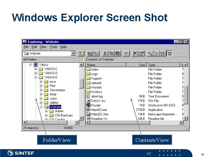 Windows Explorer Screen Shot Folder. View Contents. View ICT 41 