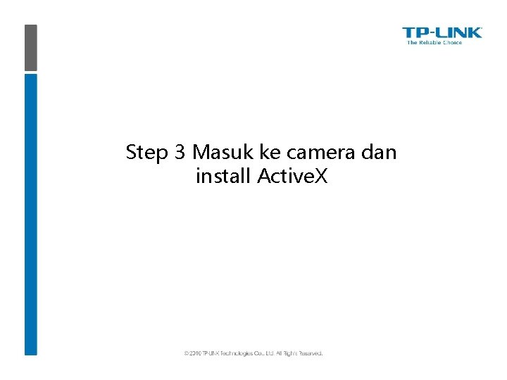 Step 3 Masuk ke camera dan install Active. X 