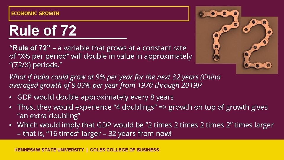 ECONOMIC GROWTH Rule of 72 “Rule of 72” – a variable that grows at