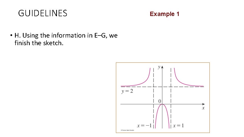 GUIDELINES • H. Using the information in E–G, we finish the sketch. Example 1