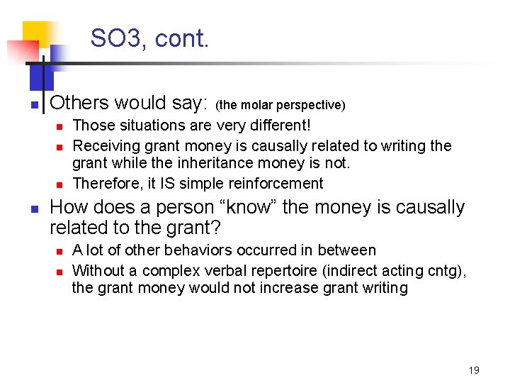 SO 3, cont. n Others would say: n n (the molar perspective) Those situations