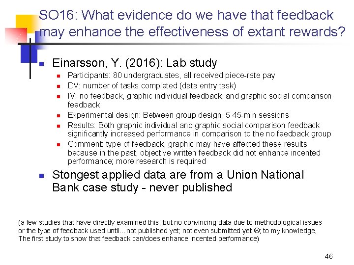 SO 16: What evidence do we have that feedback may enhance the effectiveness of