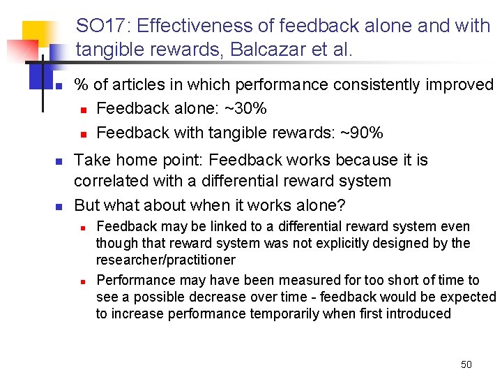 SO 17: Effectiveness of feedback alone and with tangible rewards, Balcazar et al. n