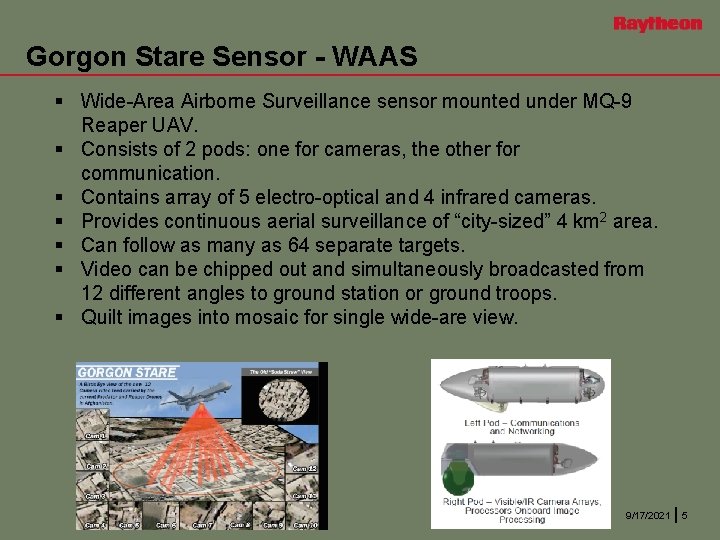 Gorgon Stare Sensor - WAAS § Wide-Area Airborne Surveillance sensor mounted under MQ-9 Reaper