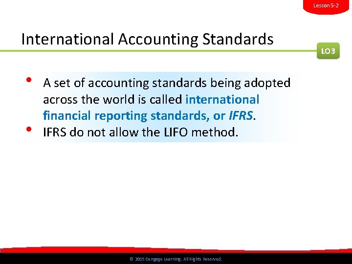 Lesson 5 -2 International Accounting Standards • • LO 3 A set of accounting Lesson 5 -2 International Accounting Standards • • LO 3 A set of accounting