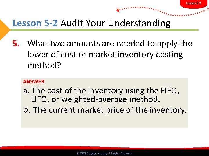 Lesson 5 -2 Audit Your Understanding 5. What two amounts are needed to apply Lesson 5 -2 Audit Your Understanding 5. What two amounts are needed to apply