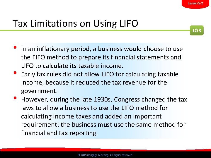 Lesson 5 -2 Tax Limitations on Using LIFO • • • LO 3 In Lesson 5 -2 Tax Limitations on Using LIFO • • • LO 3 In