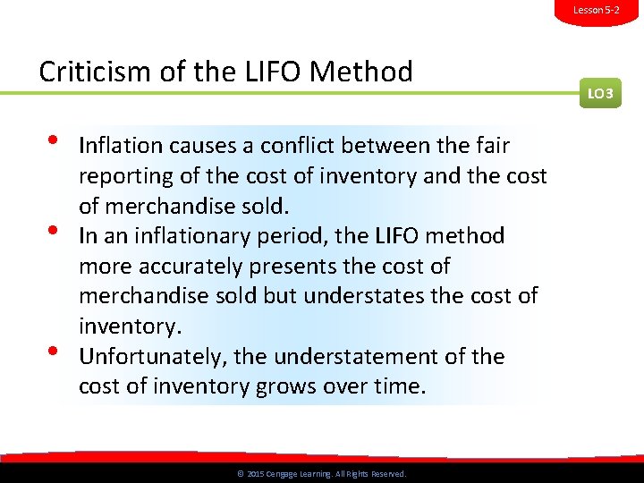 Lesson 5 -2 Criticism of the LIFO Method • • • LO 3 Inflation Lesson 5 -2 Criticism of the LIFO Method • • • LO 3 Inflation