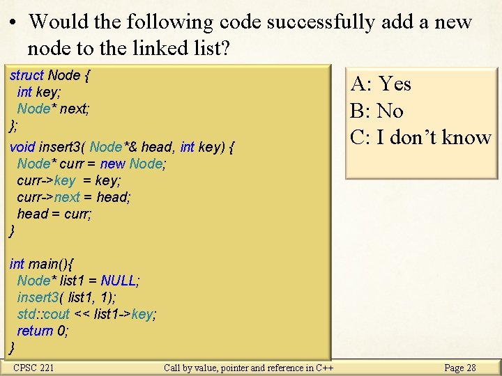  • Would the following code successfully add a new node to the linked
