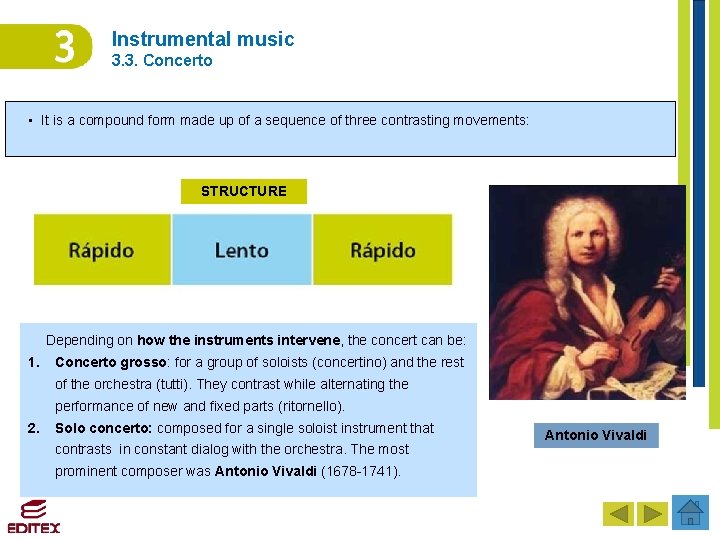 Instrumental music 3. 3. Concerto • It is a compound form made up of