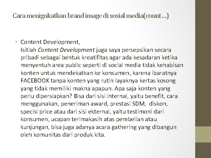 Cara menignkatkan brand image di sosial media(count…) • Content Development, Isitlah Content Development juga