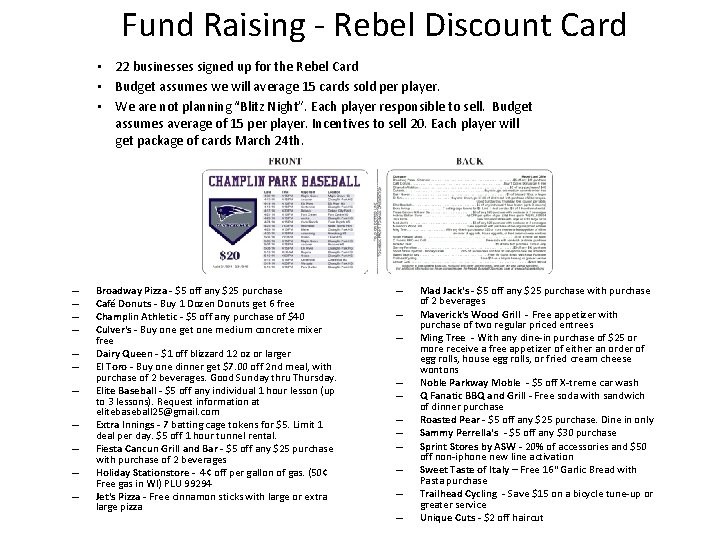 Fund Raising - Rebel Discount Card • 22 businesses signed up for the Rebel