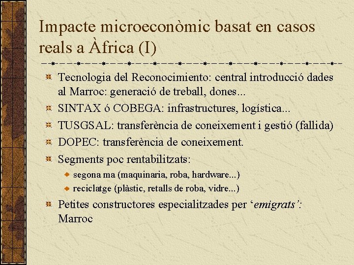 Impacte microeconòmic basat en casos reals a Àfrica (I) Tecnologia del Reconocimiento: central introducció