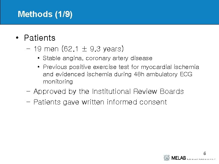 Methods (1/9) • Patients – 19 men (62. 1 ± 9. 3 years) •