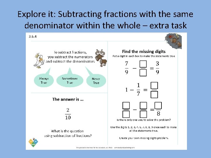 Explore it: Subtracting fractions with the same denominator within the whole – extra task