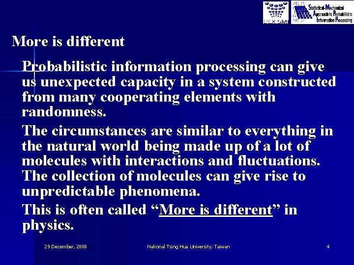 More is different Probabilistic information processing can give us unexpected capacity in a system