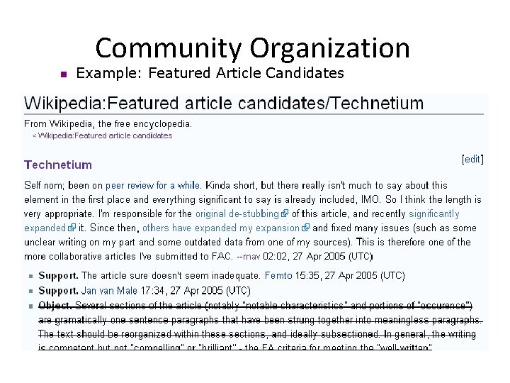 Community Organization n Example: Featured Article Candidates Community Organization n Example: Featured Article Candidates