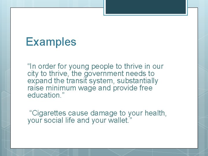 Examples “In order for young people to thrive in our city to thrive, the