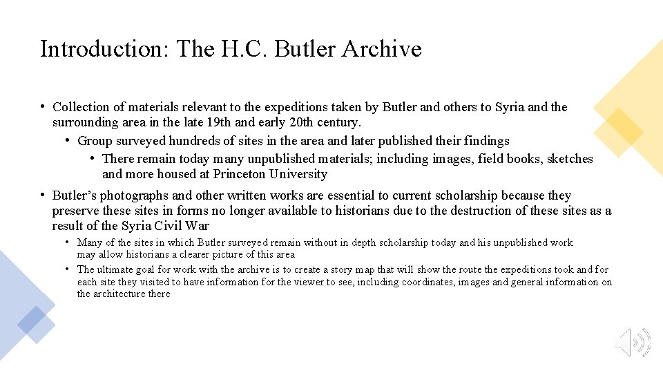 Introduction: The H. C. Butler Archive • Collection of materials relevant to the expeditions