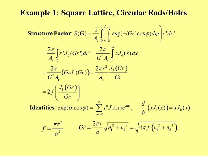 Example 1: Square Lattice, Circular Rods/Holes 