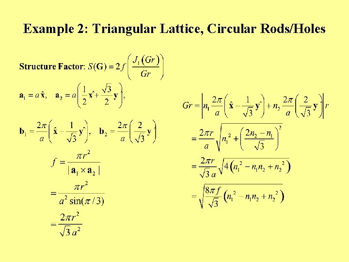 Example 2: Triangular Lattice, Circular Rods/Holes 