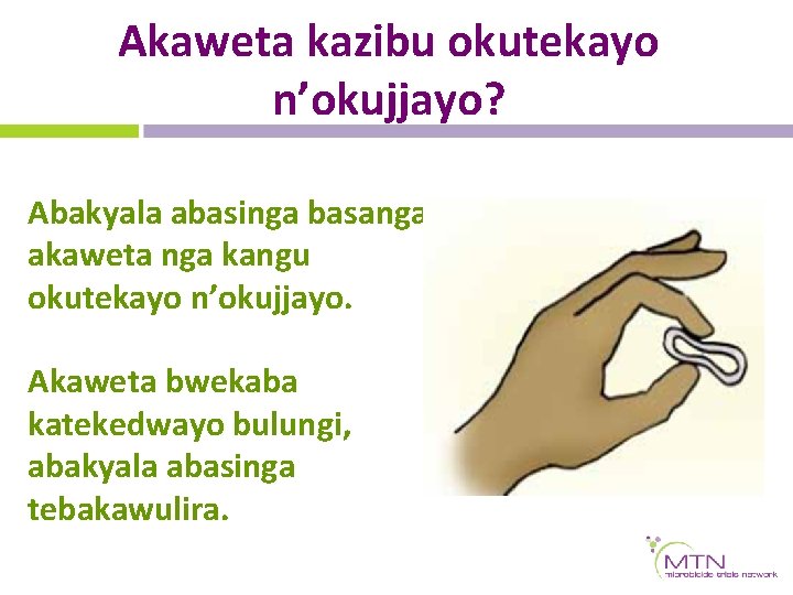 Akaweta kazibu okutekayo n’okujjayo? Abakyala abasinga basanga akaweta nga kangu okutekayo n’okujjayo. Akaweta bwekaba Akaweta kazibu okutekayo n’okujjayo? Abakyala abasinga basanga akaweta nga kangu okutekayo n’okujjayo. Akaweta bwekaba