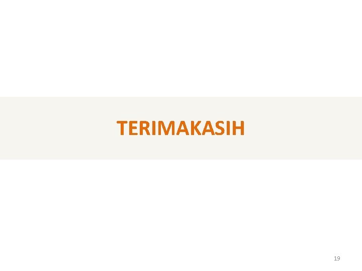 TERIMAKASIH 19 