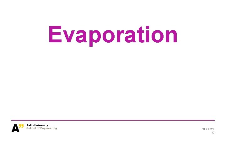 Evaporation 13. 2. 2022 10 