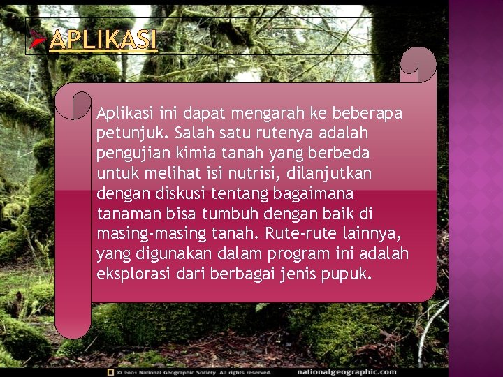 ØAPLIKASI Aplikasi ini dapat mengarah ke beberapa petunjuk. Salah satu rutenya adalah pengujian kimia