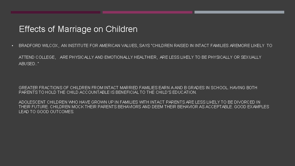 Effects of Marriage on Children • BRADFORD WILCOX, AN INSTITUTE FOR AMERICAN VALUES, SAYS