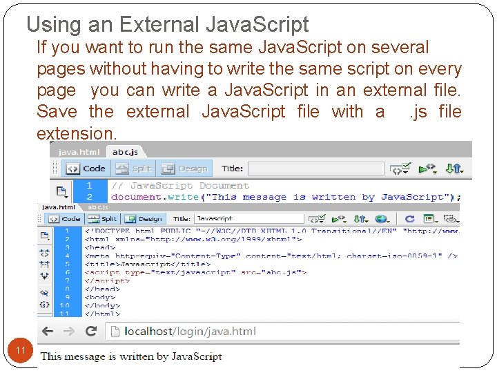 Using an External Java. Script If you want to run the same Java. Script Using an External Java. Script If you want to run the same Java. Script
