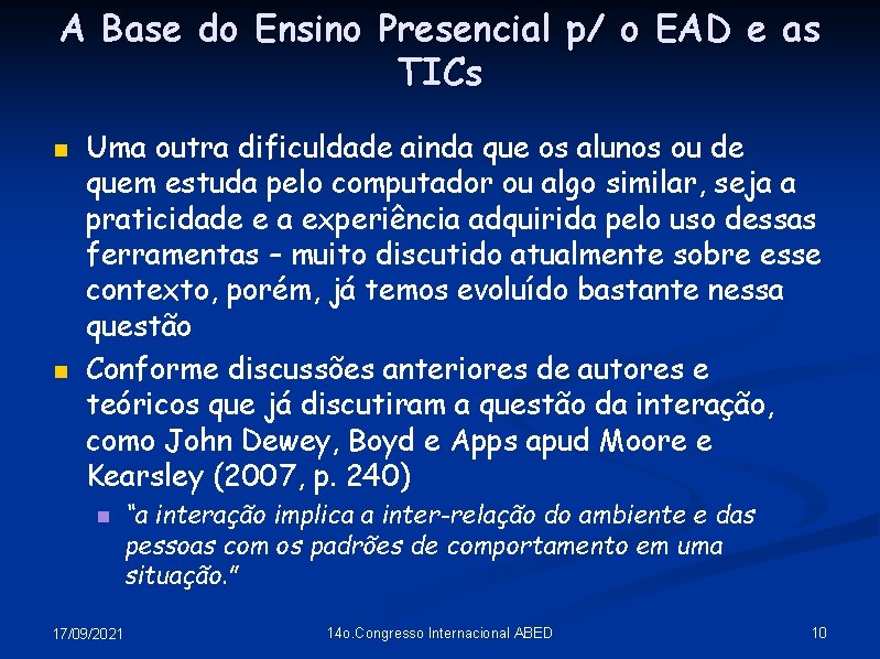A Base do Ensino Presencial p/ o EAD e as TICs n n Uma