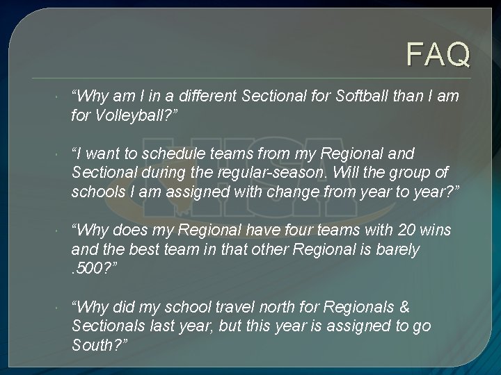 FAQ “Why am I in a different Sectional for Softball than I am for