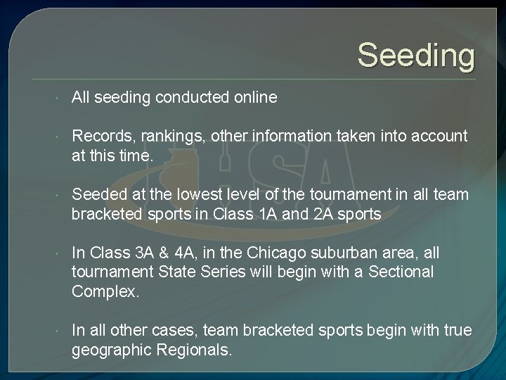 Seeding All seeding conducted online Records, rankings, other information taken into account at this