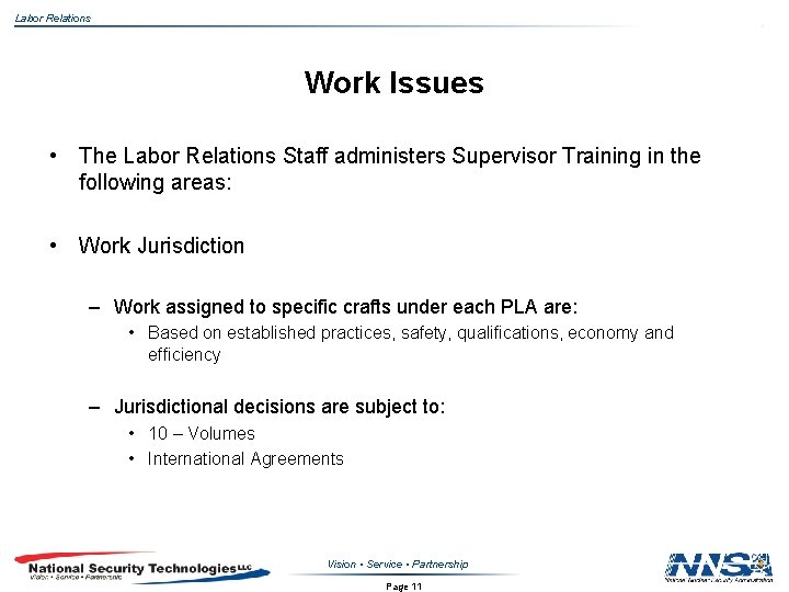 Labor Relations Work Issues • The Labor Relations Staff administers Supervisor Training in the