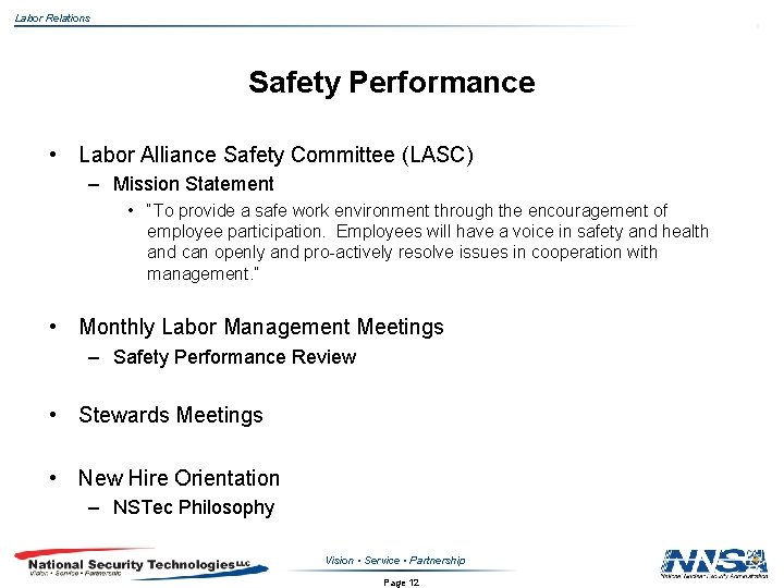 Labor Relations Safety Performance • Labor Alliance Safety Committee (LASC) – Mission Statement •