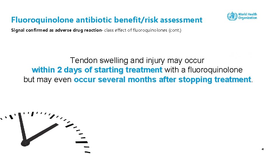 Fluoroquinolone antibiotic benefit/risk assessment Signal confirmed as adverse drug reaction– class effect of fluoroquinolones