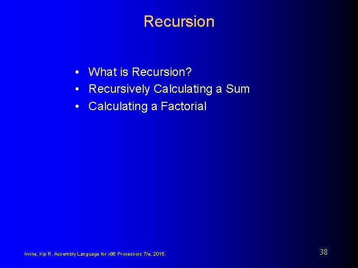 Recursion • What is Recursion? • Recursively Calculating a Sum • Calculating a Factorial Recursion • What is Recursion? • Recursively Calculating a Sum • Calculating a Factorial